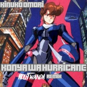 Konya Wa Hurricane (Violet Wanda DnB remix) (Single)