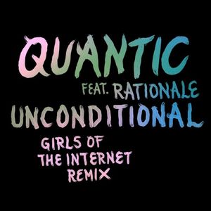 Unconditional (Girls of the Internet Remix)