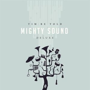 Mighty Sound (Deluxe)