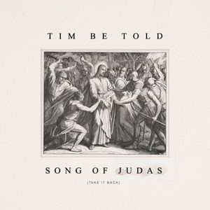 Song of Judas (Take it Back) (Single)