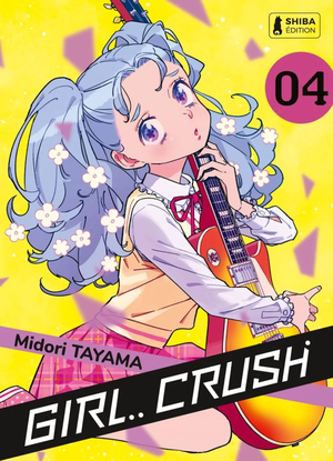 Girl Crush, tome 4