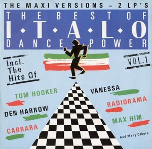 The Best of Italo Dance Power Vol. 1: The Maxi Versions