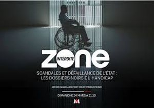 Scandales et défaillance de l’Etat : les dossiers noirs du handicap