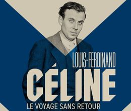 image-https://media.senscritique.com/media/000022218069/0/louis_ferdinand_celine_le_voyage_sans_retour.jpg