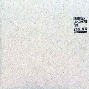 Über der Einsamkeit des Einzelnen (EP)