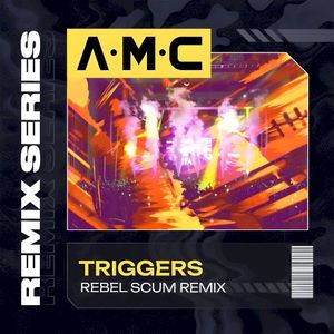 Triggers (Rebel Scum remix)