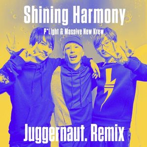 Shining Harmony (Juggernaut. Remix)