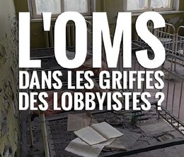 image-https://media.senscritique.com/media/000022218198/0/l_oms_dans_les_griffes_des_lobbyistes.jpg