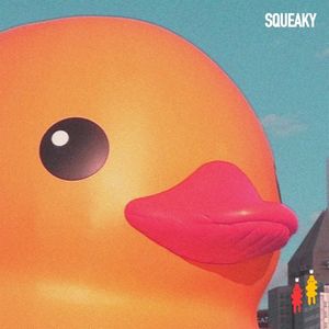 Squeaky (Single)