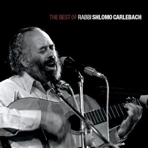 The Best of Rabbi Shlomo Carlebach