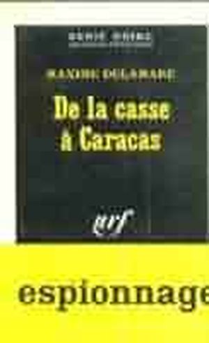 De la casse à Caracas