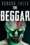 Horror Tales: The Beggar