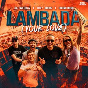 Lambada (Your Love)