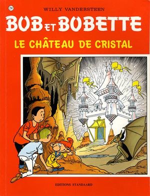 Le Château de cristal - Bob et Bobette, tome 234