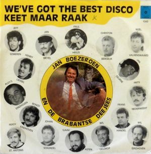 We’ve Got the Best Disco / Keet maar raak (Single)