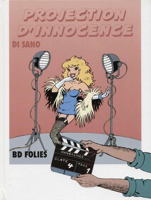 Projection d'innocence - Innocence, tome 4