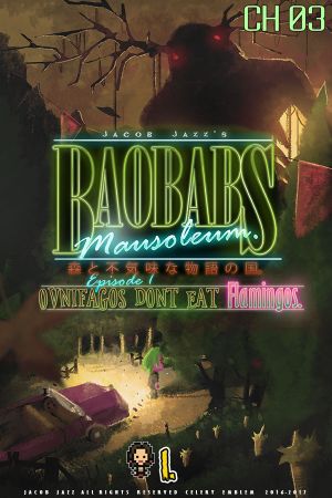 Baobabs Mausoleum: Ep. 1 - Ovnifagos Don´t Eat Flamingos