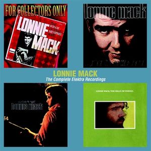 Lonnie Mack: The Complete Elktra Recordings