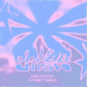 Universe Sometimes (EP)