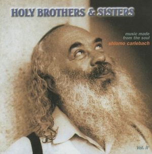 Holy Brothers & Sisters (Music Made From The Soul Vol. II)