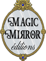 Magic Mirror éditions