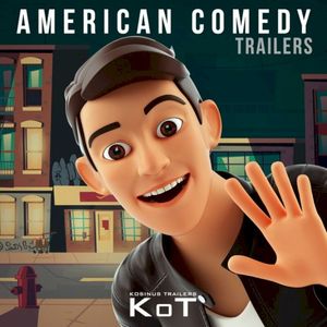 American Comedy Trailers