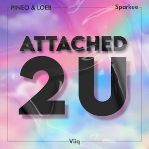 Attached 2 U (Single)