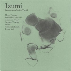 Izumi: Buenos Aires Session, Volume 2