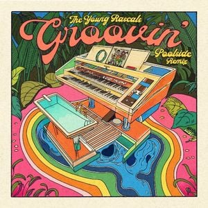 Groovin’ (Poolside Remix) (Single)