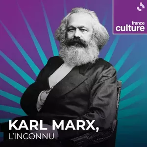 Karl Marx, l'inconnu