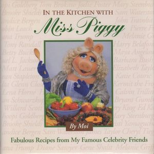 In the Kitchen With Miss Piggy