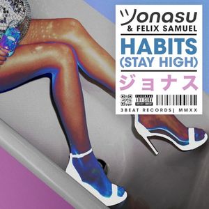 Habits (Stay High) (Single)