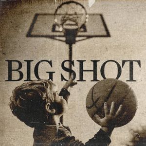 Big Shot (Single)