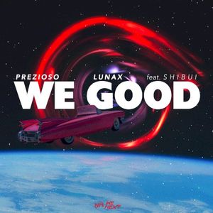 We Good (Single)