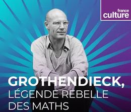 image-https://media.senscritique.com/media/000022225388/0/alexandre_grothendieck_legende_rebelle_des_mathematiques.jpg