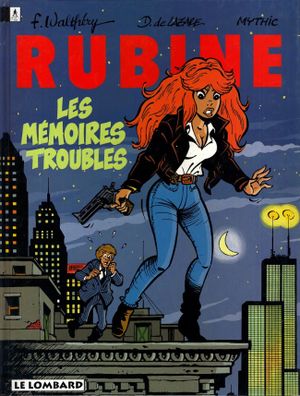 Les Mémoires troubles - Rubine, tome 1