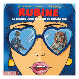 Rubine : Le Dernier Jour de la vie de Pamela Sue