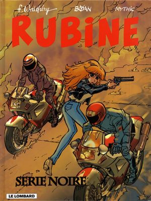 Série noire - Rubine, tome 10