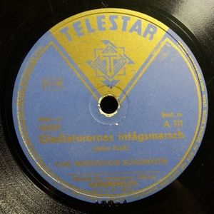 Gladiatorernas intågsmarsch / Alte Kameraden (Single)