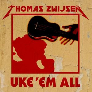 Uke 'Em All (EP)