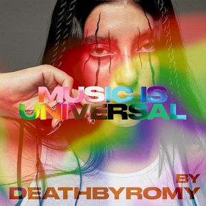 Music Is Universal: PRIDE Curated by DeathbyRomy