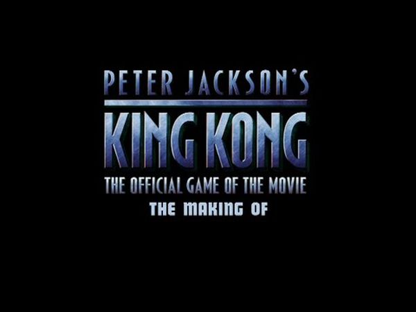 Making of 'King Kong: The Official Game of the Movie'