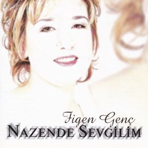 Nazende Sevgilim