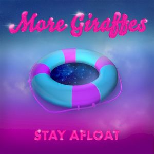 Stay Afloat (Single)