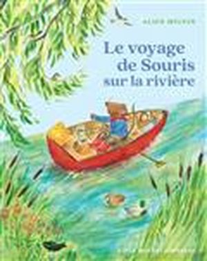 Le voyage de Souris sur la rivière