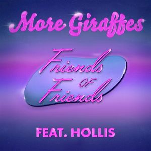 Friends of Friends (Single)