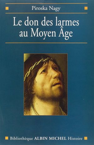 Le don des larmes au moyen âge