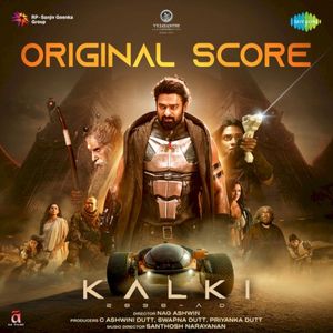 Kalki 2898 Ad (Original Background Score) (OST)