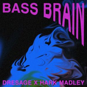 Bass Brain (Single)