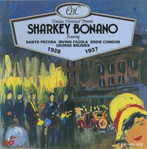 Sharkey Bonano 1928-1937